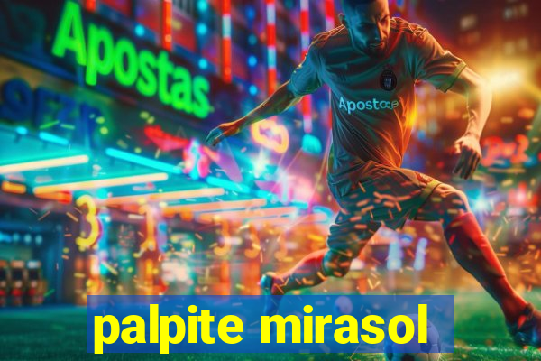 palpite mirasol